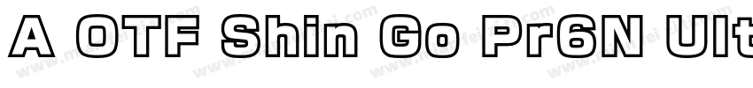A OTF Shin Go Pr6N Ultralight字体转换